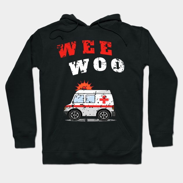 WEE WOO Ambulance! Splat Edition Hoodie by Duds4Fun